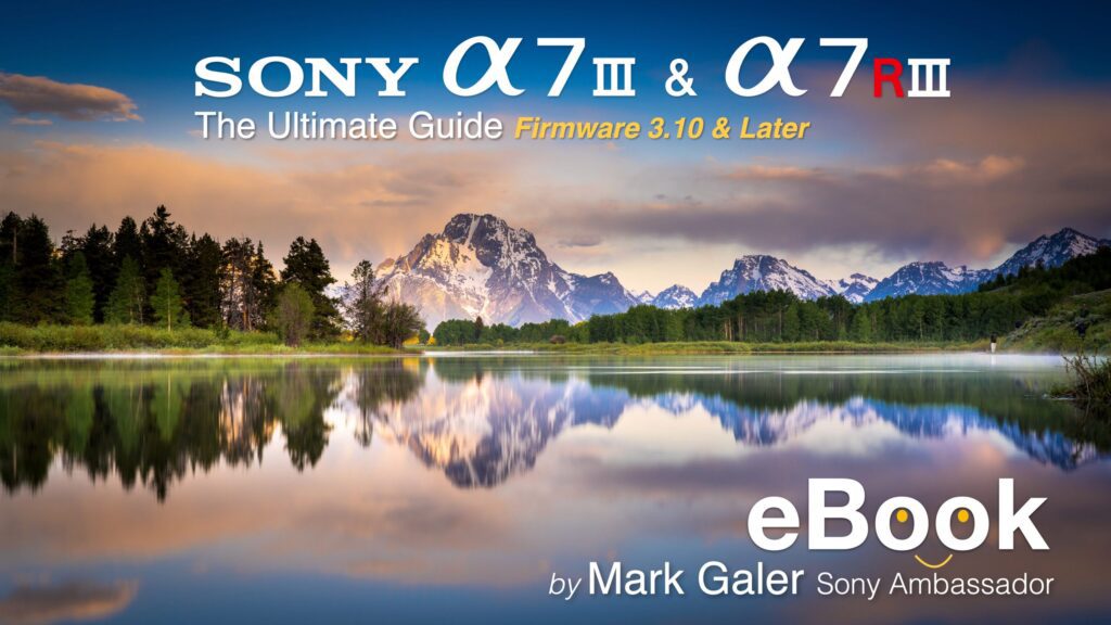 Lake with mountain reflections at sunset, promoting a Sony camera eBook by Mark Galer. Text highlights models α7 III & α7R III.